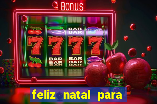 feliz natal para imprimir e recortar